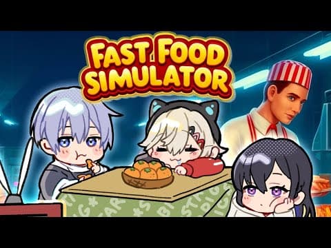 [Fast Food Simulator] Running a store as BIG [Vspo! / Met Komori]