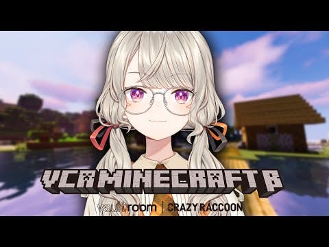 [VCR Minecraft] Just a little bit [VSPo! / With Komori]