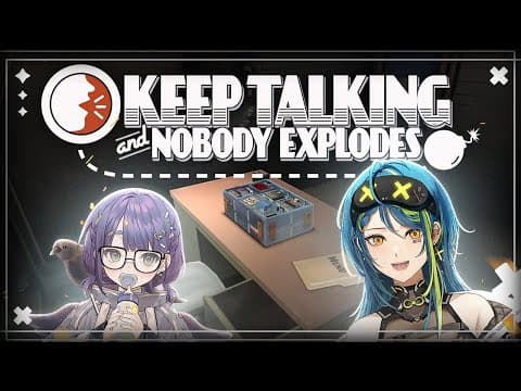 【Keep Talking and Nobody Explodes】LANGUAGE BARRIER CN x EN?!【#VSPOEN #RemiaAotsuki】