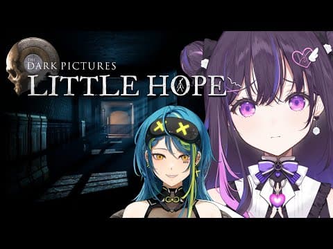 【The Dark Pictures Anthology: Little Hope】 ep.2 im not scared (real) 【#VSPOEN #NarinMikure】