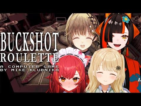 I'll be participating in Buckshot Roulette with Lisa-chan, Tsuna-chan, and Hanabi-chan [Vspo / Toto Kogara]