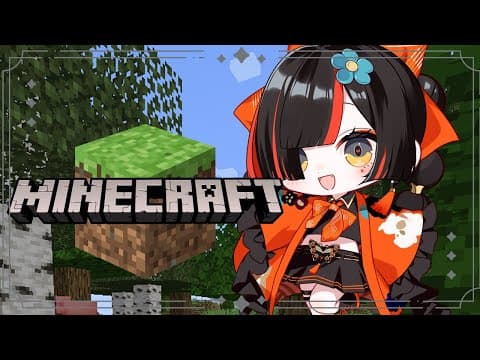 [Minecraft] Daytime activities in Minecraft! It seems it's been a month since my debut... [Vspo! / Choya Hanabi]