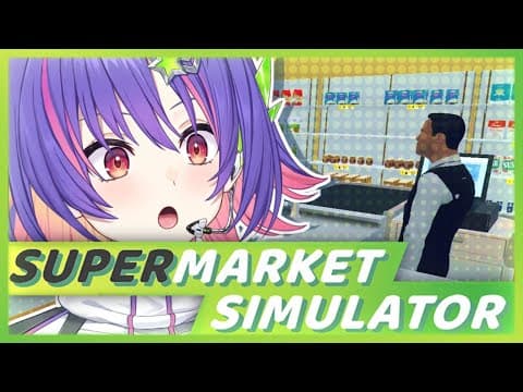 【SUPERMARKET SIMULATOR】 TIME TO HIRE PEOPLE AND EXPAND THE STORE!!!【#VSPOEN #RikoSolari】