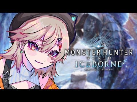 【 MHW:IB | Monster Hunter World 】Ouka-nya 😋 ⁉【 Vspo! / Met Komori 】