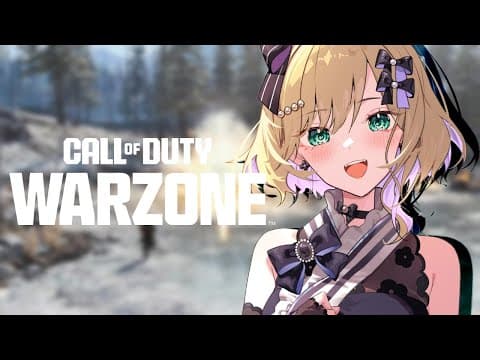 [WARZONE] I'll do my best! w/Hase, Naz, Bodo [Vspo! Noah Kurumi]