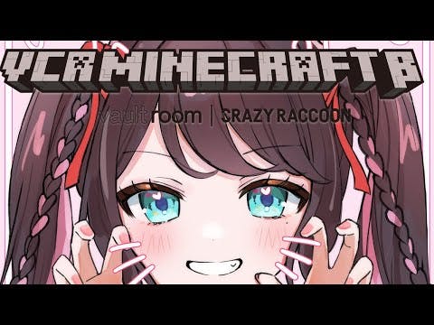 【 VCR Minecraft 】なずぴと言ったらのーか♪【ぶいすぽ/花芽なずな】