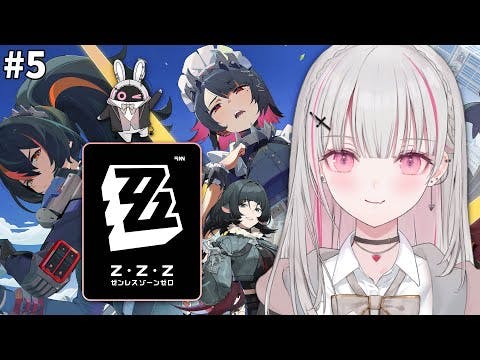 [Zenless Zone Zero] #5 | Complete First Look! Chapter 1 Interlude and The Path of the Proxy I [Sena Asumi/Vspo!]