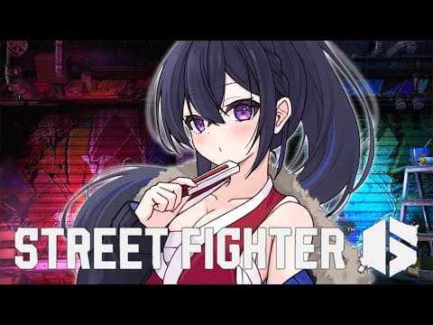 [Street Fighter 6] Basics of the Basics [Vtuber / Uruha Ichinose]