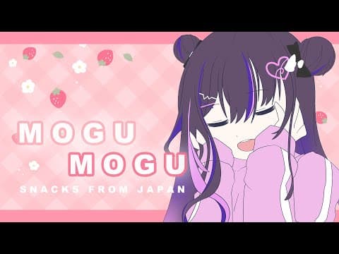 [Casual Chat] Japanese Snacks Mogu Mogu 🍓 【#VSPOEN #Narin MikureMikure】