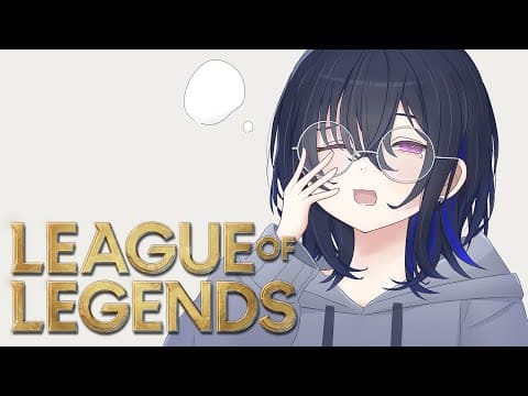 [League of Legends] First, Hinokigumo's forest【Vspo/Uruha Ichinose】