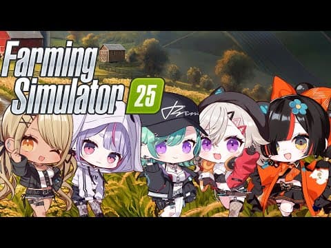 [ Farming Simulator 25 ] Vspo Farmer [ Vspo! / Choya Hanabi ]