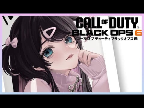 [COD:BO6] Softly releasing rehabilitation & dark matter [Vspo/Nazuna Kaga]