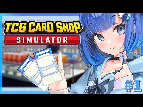 [TCG Card Shop Simulator] I opened a card shop [Vspo! / Kokage Tsumugi]