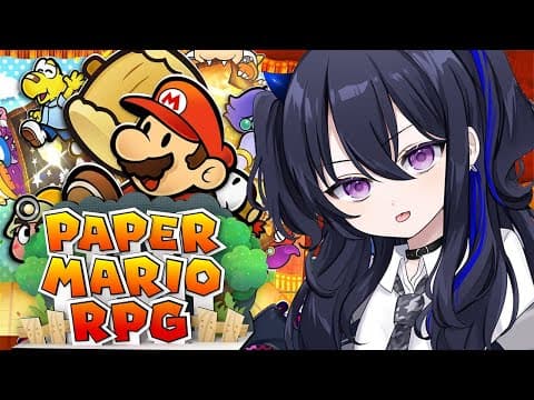 #04 [Paper Mario RPG] The issue of More-kun becoming too much of a hero in various places [Vspo/Uruha Ichinose]