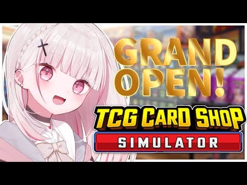 "TCG Card Shop Simulator" is open! Welcome~! [Sena Asumi/Vspo!]